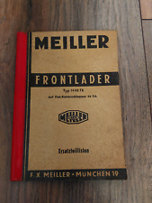 Orig. Ersatzteilliste Meiller Frontlader für Fiat Kettenschlepper 60 CA Traktor