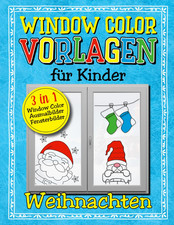 Window Color Vorlagen für Kinder - Weihnachten: 3 in 1: Window Color, Ausmalbild