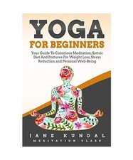 Yoga for Beginners: Your Guide