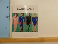 Elvira Bach herausgegeben von