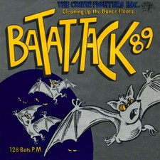 The Crime Fighters Inc. - Bat Attack '89 Electroni 7" Single Schallplatte 42729