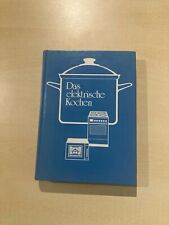 Das elektrische Kochen 47. Auflage Elisabeth Meyer-Haagen 1992