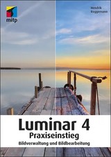 Luminar 4 Praxiseinstieg: Bildverwaltung und Bildbearbeitung *** WIE NEU ***