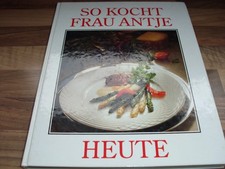 So kocht Frau Antje heute /