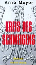 Kreis des Schweigens. Roman