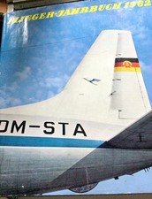 Flieger-Jahrbuch 1962. Eine