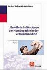 Bewährte Indikationen der Homöopathie in der Veterinä... | Book | condition good