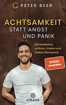 Achtsamkeit statt angst und - statt,