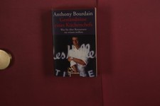 423081 Anthony Bourdain GESTÄNDNISSE EINES KÜCHENCHEFS Goldmann Was Sie über