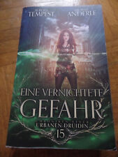 Eine vernichtete Gefahr -