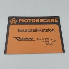 Mobylette N140TL  N150L LC 50VL ORIGINAL Ersatzteil Katalog Handbuch Motobecane