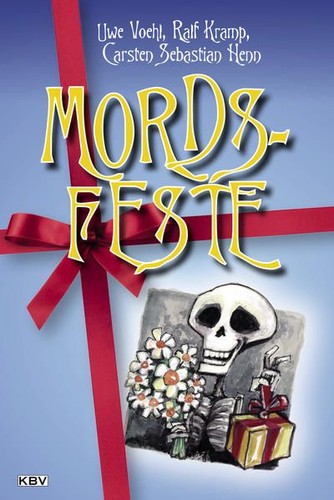 Mords feste 1 - mords-feste, (kbv-krimi)