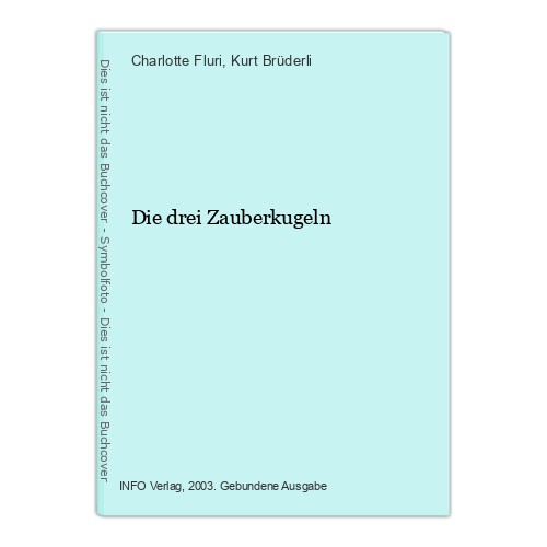 Die drei zauberkugeln fluri - drei,