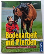 Bodenarbeit mit Pferden - Abwechslungsreiche Übungen