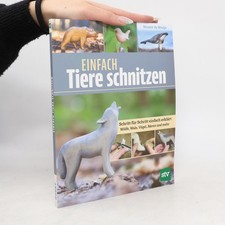 Einfach Tiere schnitzen  | 