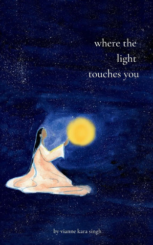 Where the light touches - where,