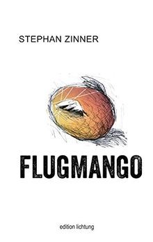 Flugmango von zinner stephan - flugmango,
