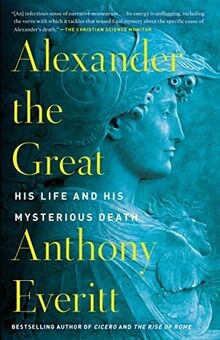 Alexander the great - great:, life