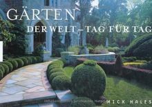 Gärten der Welt - Tag für Tag von Hales, Mick | Buch | Zustand wie neu