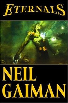 Neil gaimans eternals von - neil,