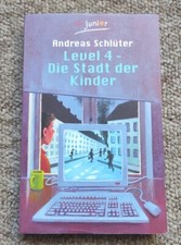 Level 4, Die Stadt der Kinder von Andreas Schlüter, Buch, Zustand sehr gut