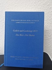 Gedicht und Gesellschaft 2011 - Das Brot, die Illusion - Frankfurter Bibliothek