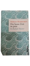 Sergio Bambaren Die beste Zeit