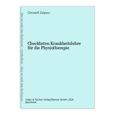Checklisten Krankheitslehre für die Physiotherapie Zalpour, Christoff: