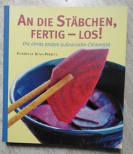KOCHBUCH AN DIE STÄBCHEN FERTIG LOS CHINA CHINESISCHE KÜCHE ASIATISCH KOCHEN NEU