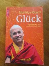 Matthieu Ricard: Glück, TB 2009,  384 S.