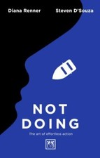 Not Doing: The art of