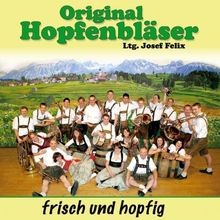 Frisch und hopfig (Blasmusik