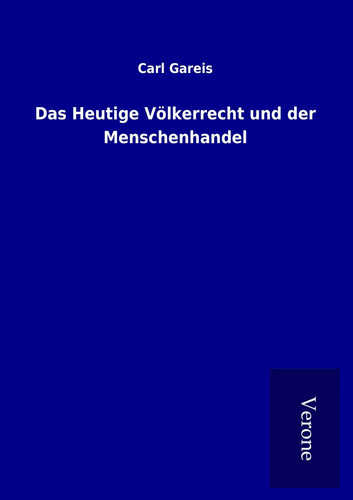 Das heutige völkerrecht - heutige,