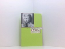 Uta von Naumburg - Eine