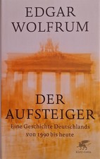 Der Aufsteiger von Edgar Wolfrum   P1