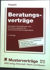 Beratungsverträge : Kompakte Informationen und Formulierungshilfen für verschied
