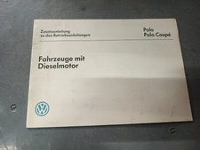 Zusatz-Betriebsanleitung für Fahrzeuge mit Dieselmotor VW Polo Typ 86c Diesel 