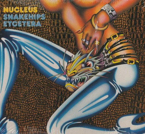 Nucleus snakehips etcetera - -,
