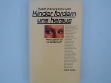 Kinder fordern uns heraus. Wie