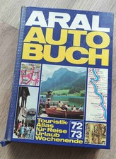 ARAL AUTO BUCH Touristik-Atlas für Reise, Urlaub, Wochenende. 1972