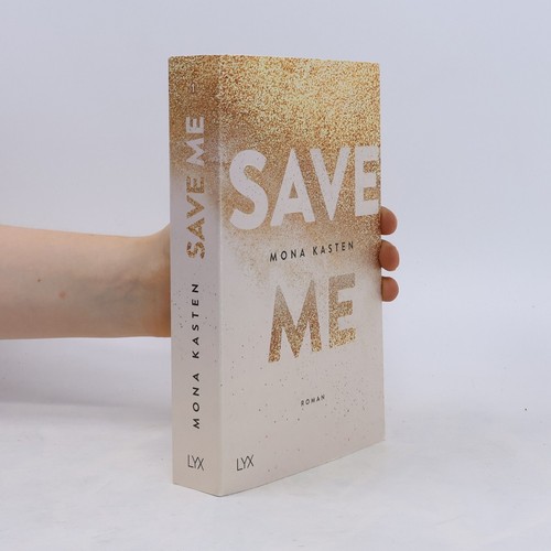 Save die romanvorlage zur - save, me: