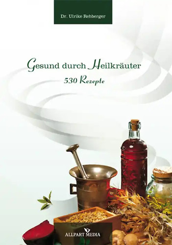 Gesund durch heilkräuter - gesund,