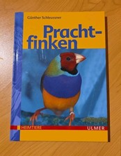Prachtfinken von Günther Schleussner Heimtiere Ulmer Verlag