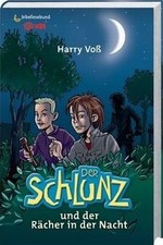 Der Schlunz und der Rächer in