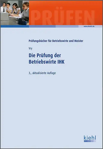 Die prüfung der betriebswirte - die,