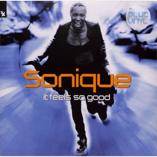 Sonique feels so - feels, good
