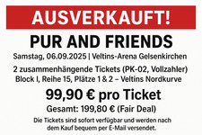 Pur and Friends PK-02  2 Tickets zum Preis von 1 für Samstag 06.09.25