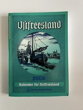 Ostfreesland. Kalender für Ostfriesland 2008