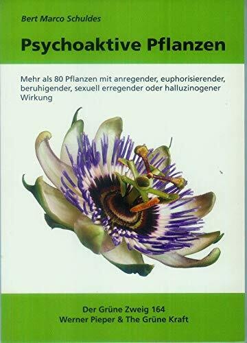 Psychoaktive pflanzen mehr - psychoaktive,