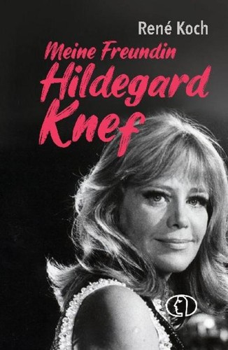 Meine freundin hildegard knef - hildegard,